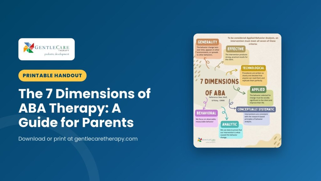 Printable GentleCare Therapy handout: The 7 Dimensions of ABA Therapy: A Guide for Parents