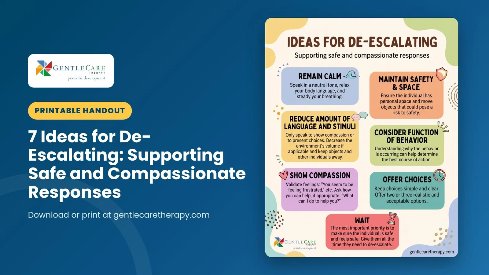 Printable GentleCare Therapy handout: 7 Ideas for De-Escalating: Supporting Safe and Compassionate Responses
