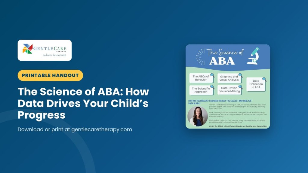 Printable GentleCare Therapy handout: The Science of ABA: How Data Drives Your Child’s Progress
